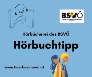 Hörbücherei des BSVÖ © BSVÖ