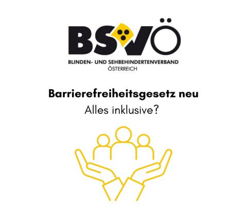 Barrierefreiheitsgesetz neu © BSVÖ