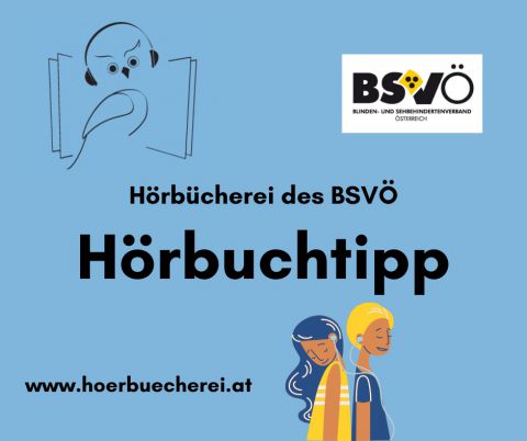 Hörbücherei Hörbuchtipp © BSVÖ