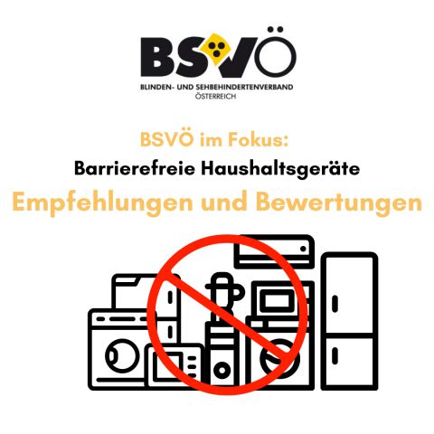 barrierefreie Haushaltsgeräte © BSVÖ barrierefreie Haushaltsgeräte © BSVÖ